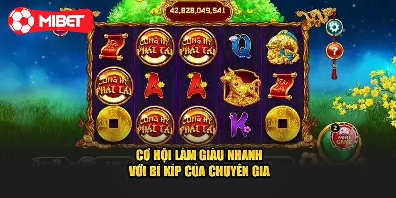 Bí kíp chơi cung hỷ phát tài tại Mibet